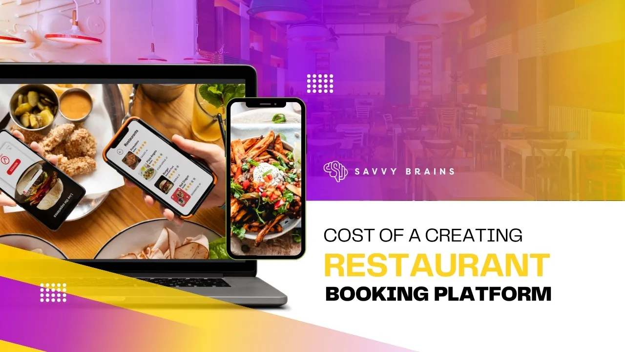 How Much Does It Really Cost to Create a Restaurant Booking Platform?