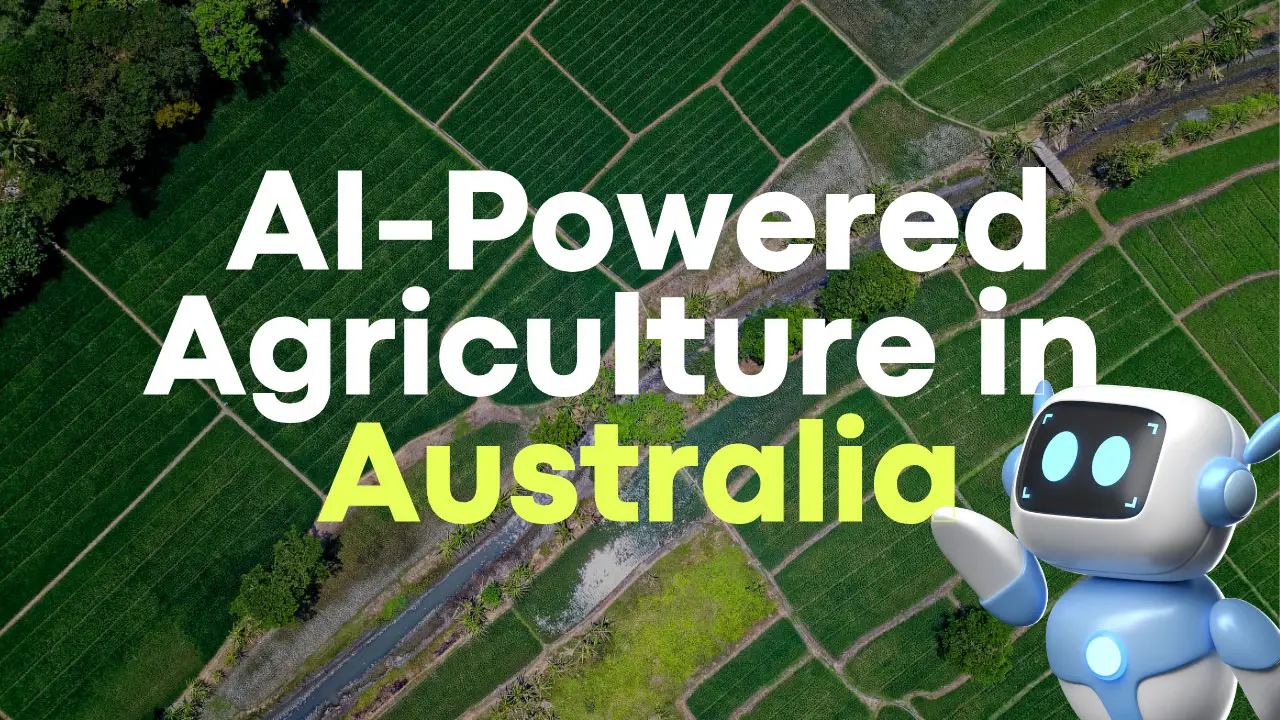 AI-Powered Agriculture in Australia: Driving Efficiency from Farm to Packhouse